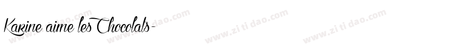 Karine aime les Chocolats字体转换